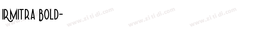 IRMitra Bold字体转换